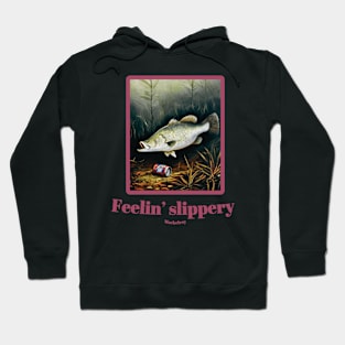 "Feelin' slippery." by Mackelroy Hoodie